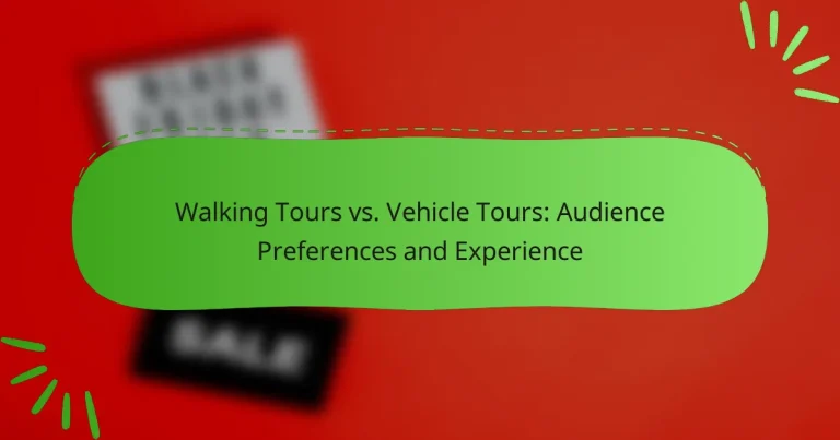Walking Tours vs. Vehicle Tours: Audience Preferences and Experience
